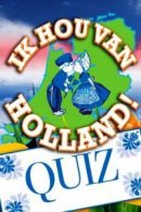 Ik Hou van Holland Quiz in Alkmaar